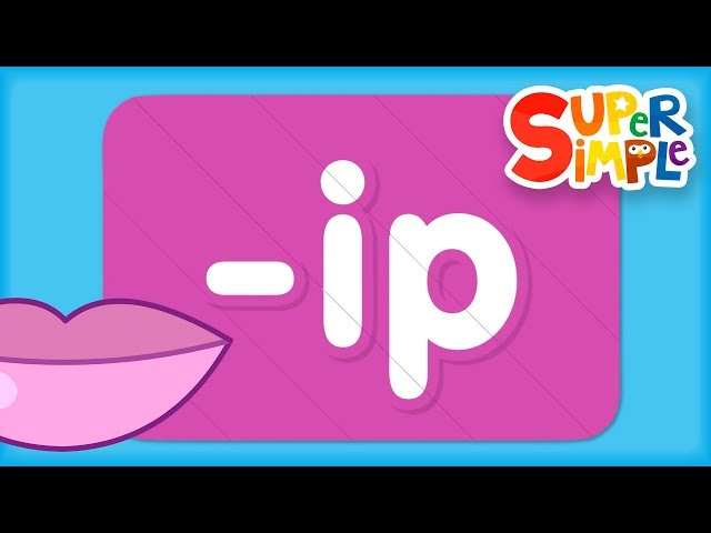 Learn How To Read Words In The "ip" Word Family