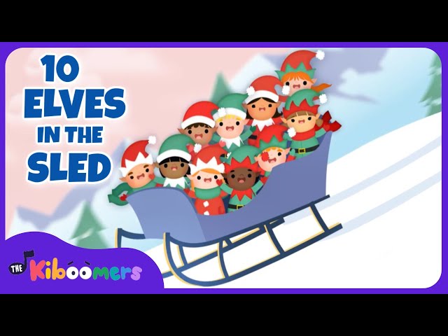 Ten Elves in the Sled - The Kiboomers Preschool Songs & Nursery Rhymes for Christmas
