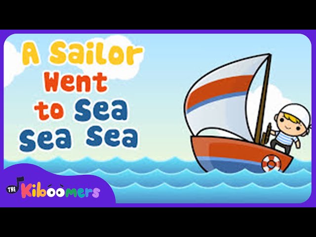 A Sailor Went to Sea - The Kiboomers Preschool Songs & Nursery Rhymes for Counting