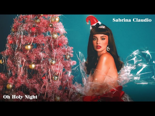 Sabrina Claudio - Oh Holy Night (Official Audio)