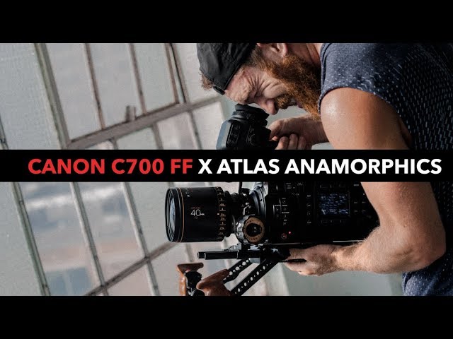 Canon C700 FF x Atlas Anamorphic Lenses!