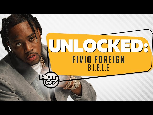 UNLOCKED: Fivio Foreign Goes Behind The Lyrics Of ‘B.I.B.L.E.’