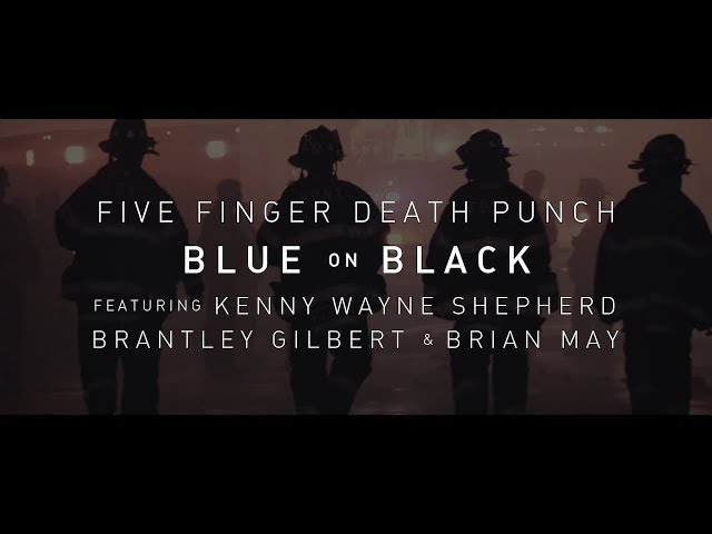 Five Finger Death Punch - Blue On Black (feat. Kenny Wayne Shepherd, Brantley Gilbert & Brian May)