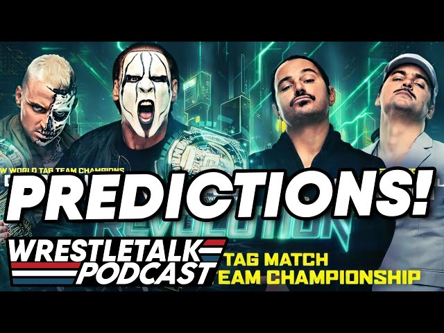 AEW Revolution 2024 Predictions! | WrestleTalk Podcast