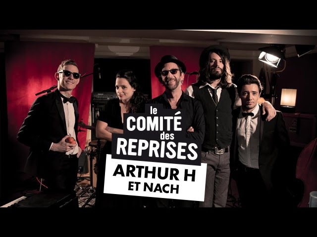 Arthur H "Oh là-haut !" - Comité Des Reprises - Pv Nova, Waxx & NACH