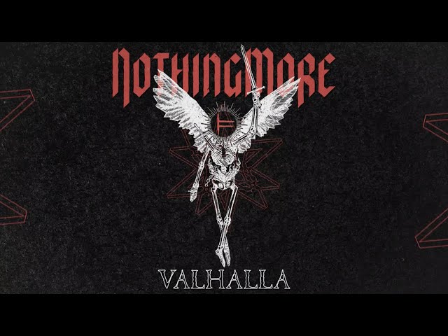 Nothing More - Valhalla (Too Young To See) (Lyric Video)