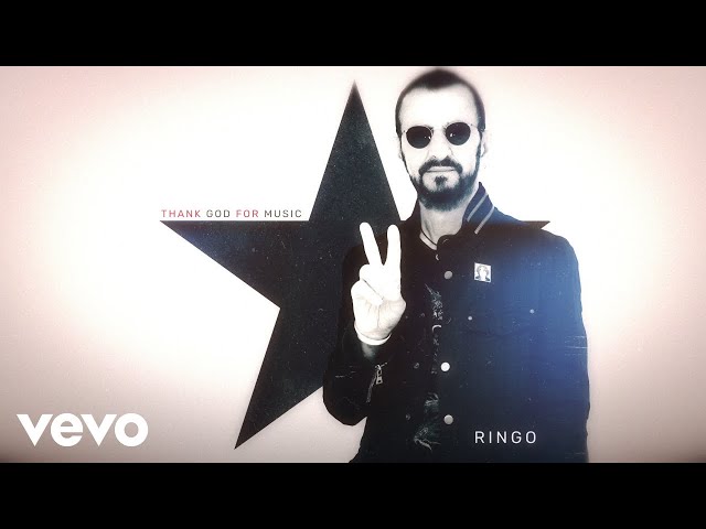 Ringo Starr - Thank God For Music (Audio)