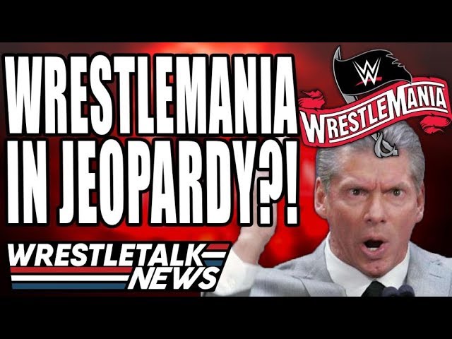 WWE WrestleMania 36 Card REVEALED?! WrestleMania 36 In Jeopardy?! SmackDown Recap | WrestleTalk News