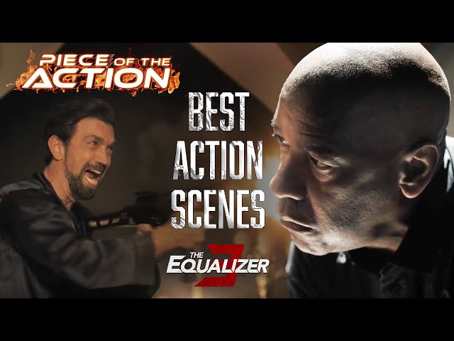 All The Action From The Equalizer 3 | Piece Of The Action
