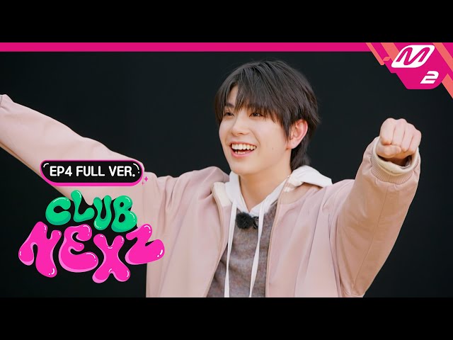 [CLUB NEXZ] Ep.4 (Full Ver.) | 클럽 넥스지 (ENG/JPN)