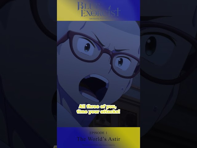 Blue Exorcist -Shimane Illuminati Saga- | Episode 1 Clip 4 #blueexorcist #anime #aniplex