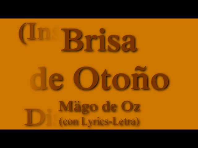 Brisa de Otoño-Mägo de Oz (con Lyrics-Letra)