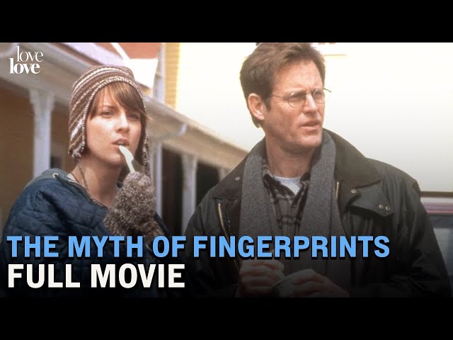 The Myth of Fingerprints | Full Movie | Love Love