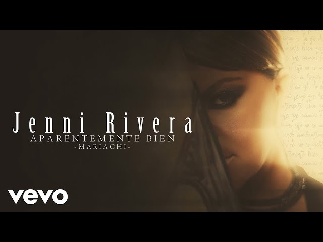 Jenni Rivera - Aparentemente Bien (Versión Mariachi - Audio)