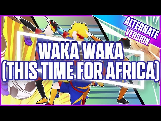 Just Dance 2018: Waka Waka (This Time For Africa) (Alternate) | Official Track Gameplay [US]