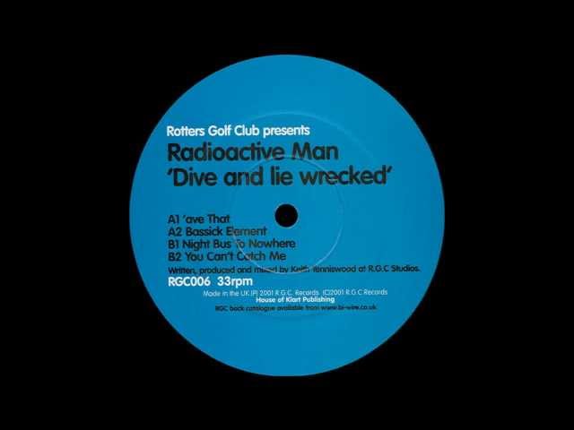 Radioactive Man - Bassick Element