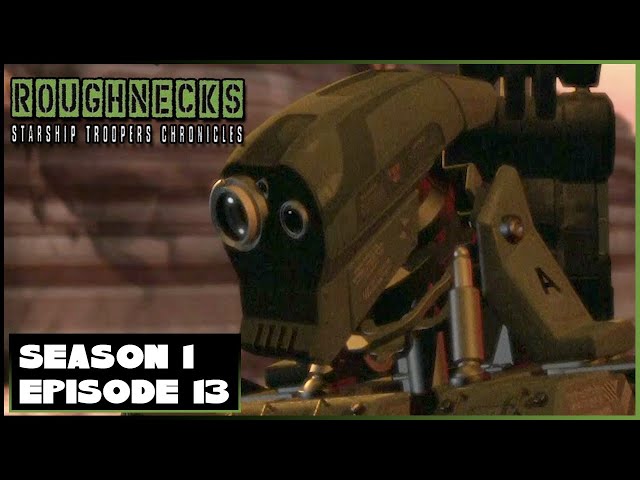 Roughnecks: Starship Troopers Chronicles | Of Flesh and Steel | Season 1. Ep. 13 | Throwback Toons