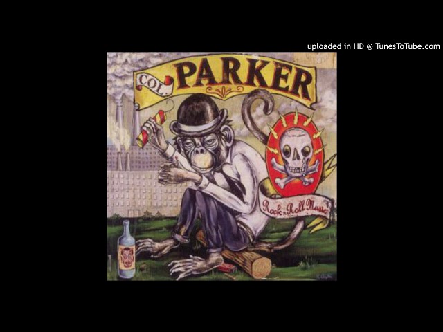 Col. Parker - Lord Only Knows