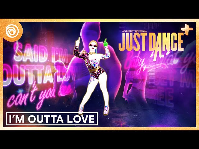 I'm Outta Love by Anastacia - Just Dance+ | Season Y2K