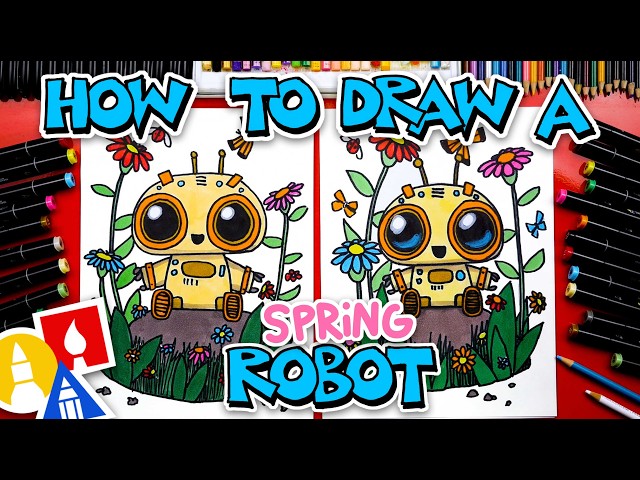 How To Draw A Spring Robot: Fun Art Lesson For Kids Of All Ages