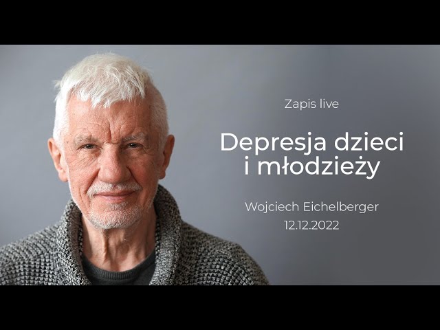 Depresja dzieci i młodzieży - LIVE z 11.11.2022