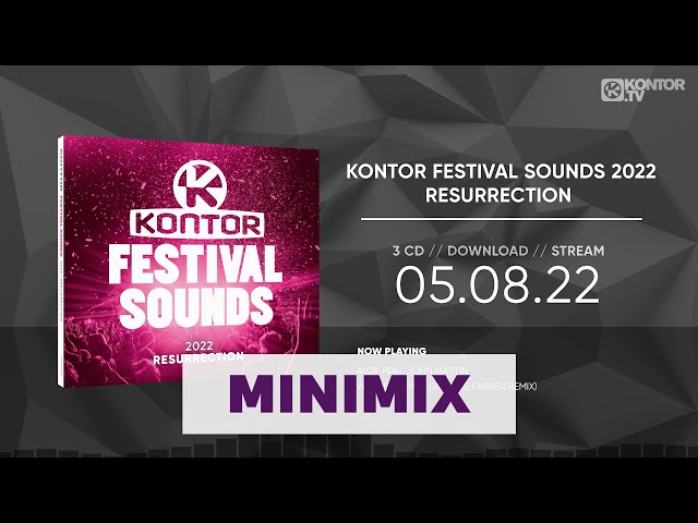 Kontor Festival Sounds 2022 – Resurrection (Official Minimix HD)