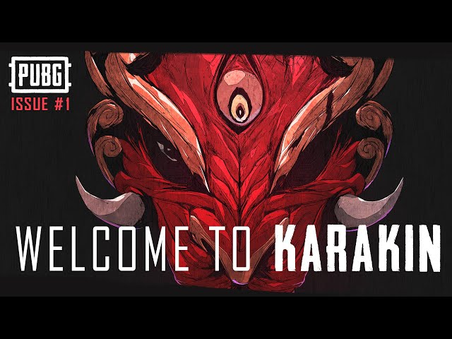 Season 6 Motion Comics – Welcome to Karakin (Issue #1) | PUBG UNIVERSE