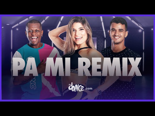 Pa Mi (Remix) - Dalex ft. Sech, Rafa Pabön, Cazzu, Feid, Khea and Lenny Tavárez | FitDance Life