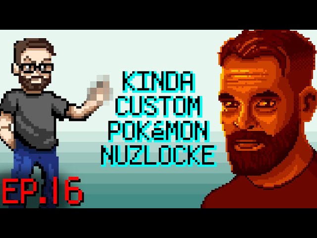 Nick's Nuzlocke Part 16 - Endgame Grind