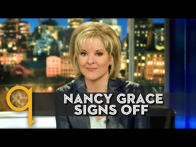 Goodbye Nancy Grace