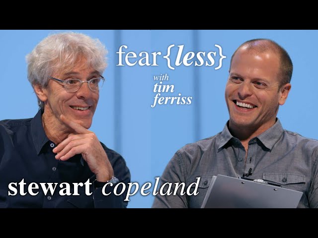 Rock and Roll Hall of Famer Stewart Copeland — Fear{less} with Tim Ferriss