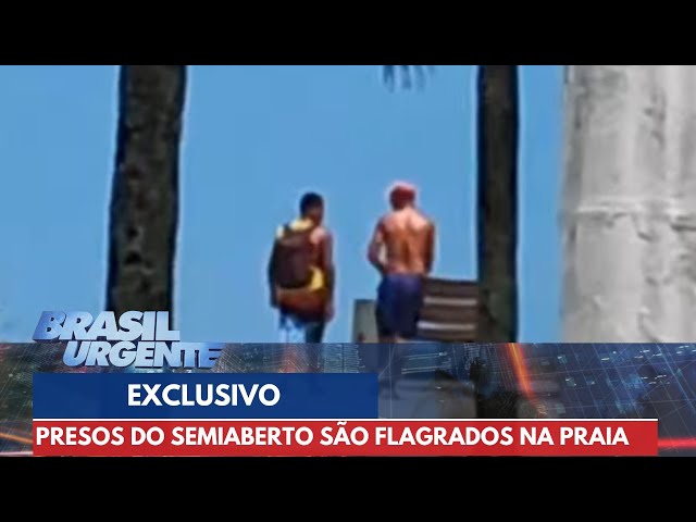 Brasil Urgente flagra presos do semiaberto aproveitando a praia em SP | Brasil Urgente