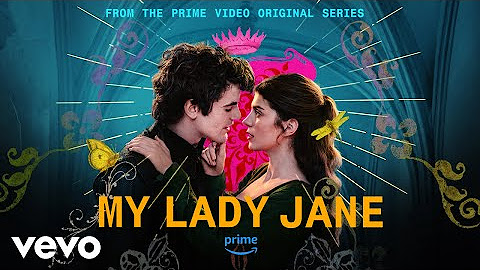 My Lady Jane - Prime Video Original Series Score & Soundtrack