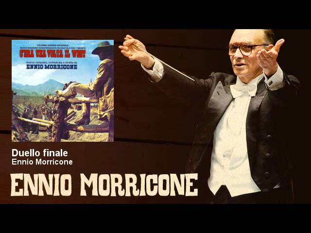 Ennio Morricone - Duello finale - C'era Una Volta Il West (1968)