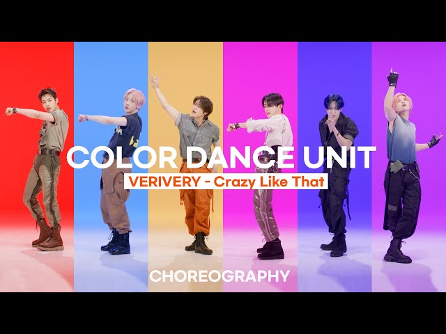 VERIVERY - Crazy Like That | 4K Choreography video | [COLOR DANCE UNIT] #컬러댄스유닛 #베리베리 #VERIVERY