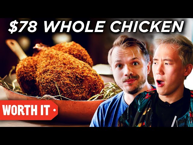 $20 Whole Chicken Vs. $78 Whole Chicken