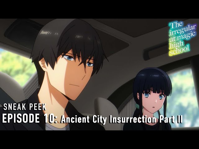 The Irregular at Magic High School Season 3 |  Episode 10 Preview