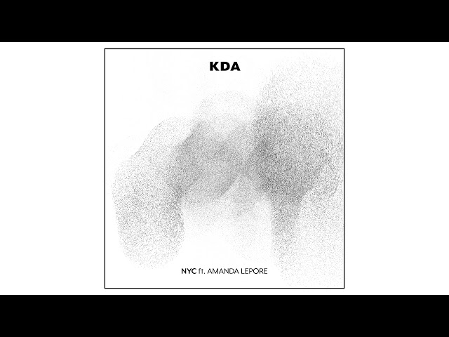 KDA - NYC feat. Amanda Lepore (Official Audio)