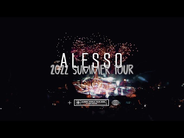 Alesso 2022 Summer Tour Vlog