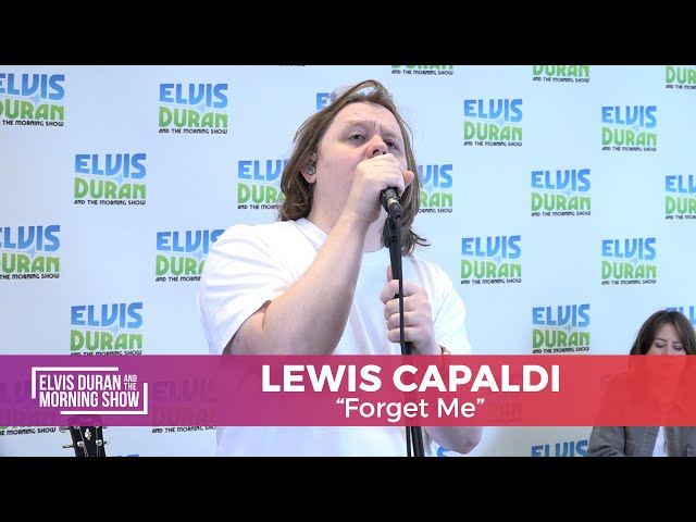 Lewis Capaldi - "Forget Me" | Elvis Duran Live