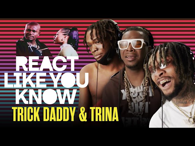 New Artists React To Trick Daddy & Trina "Nann" - NLE Choppa, 2KBaby, Shordie Shordie, Lil Keed