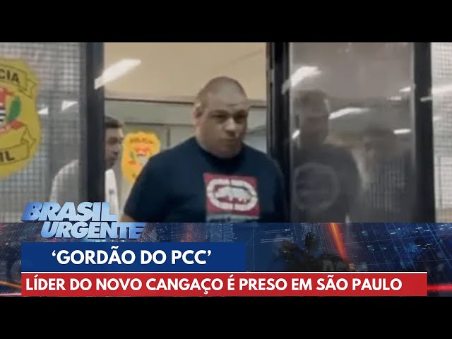 'Gordão do PCC' é preso por comandar 'Novo Cangaço' em SP | Brasil Urgente