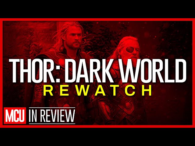 Thor The Dark World Rewatch - Every Marvel Movie Ranked & Recapped - In Review