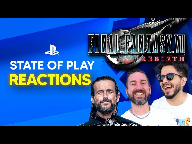 Final Fantasy VII Rebirth PlayStation State of Play Kinda Funny Live Reactions