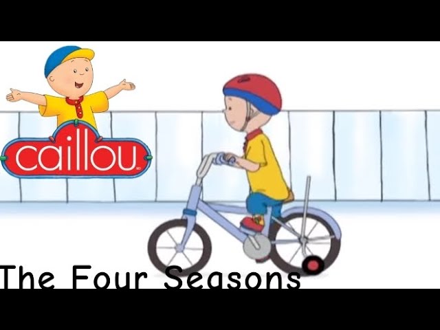 Caillou (BTV Version): The Four Seasons (Full Episode)