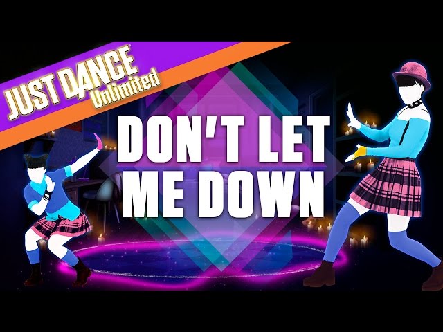 Just Dance Unlimited: Don't Let Me Down by The Chainsmokers ft. Daya - Official Gameplay [US]