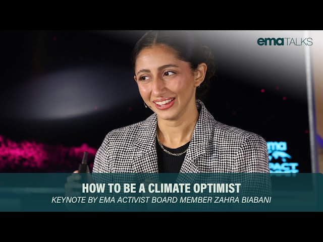 EMA IMPACT: How to be a Climate Optimist With Zahra Biabani