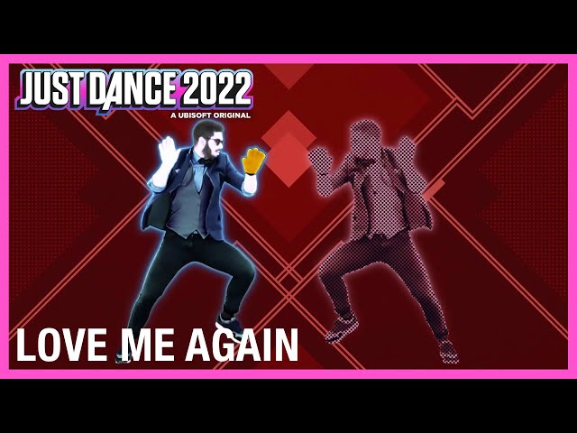 Love Me Again from John Newman | Just Dance 2022 (Official)