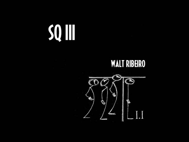 Walt Ribeiro 'SQ III' For Orchestra [Original]