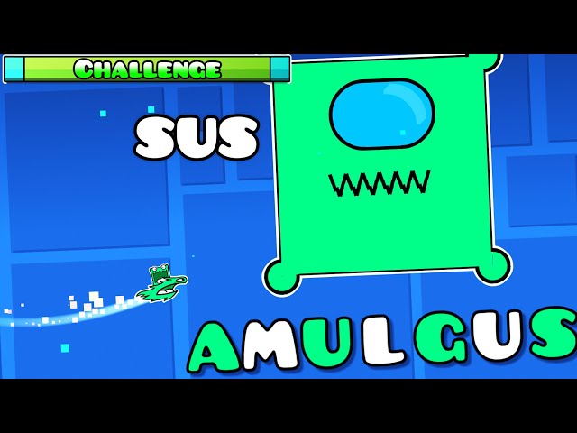 AMULG US | "Mulpan Challenge #11" | Geometry dash 2.11